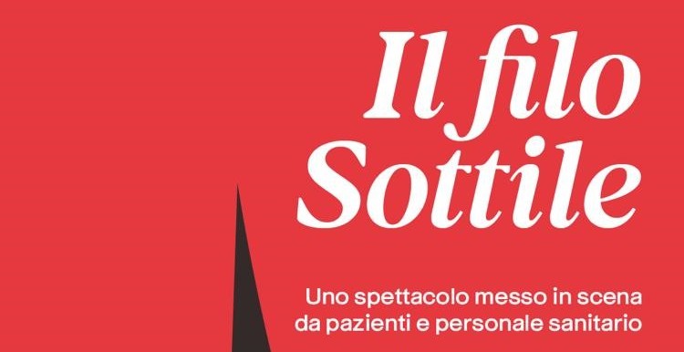 Il 13 marzo “Il filo sottile” torna a teatro